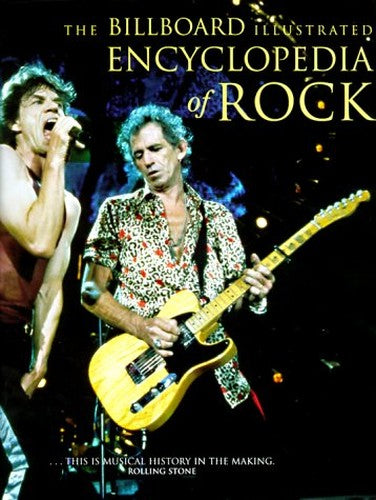 The Billboard Illustrated Encyclopedia of Rock