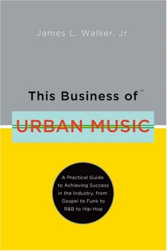 This Business of Urban Music