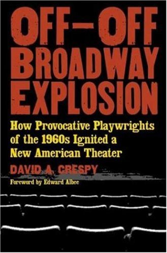 Off-off Broadway Explosion