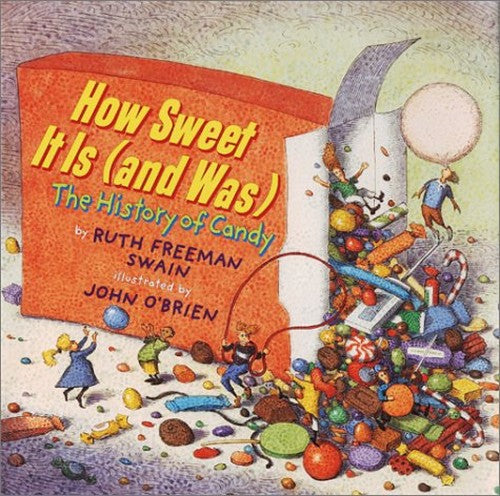 How Sweet it is (and Was)
