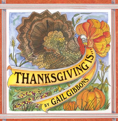 Thanksgiving Is . . .