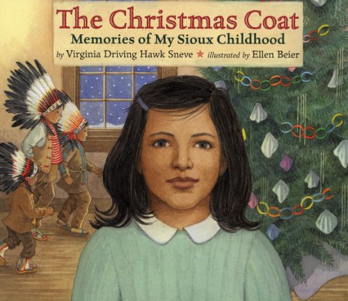 The Christmas Coat Memories of My Sioux Childhood