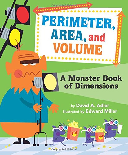Perimeter, Area, and Volume a Monster Book of Dimensions