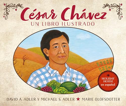 Cesar Chavez: Un libro ilustrado