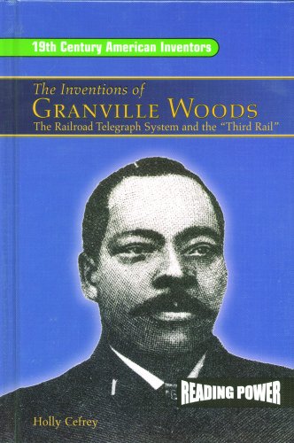 The Inventions of Granville Woods