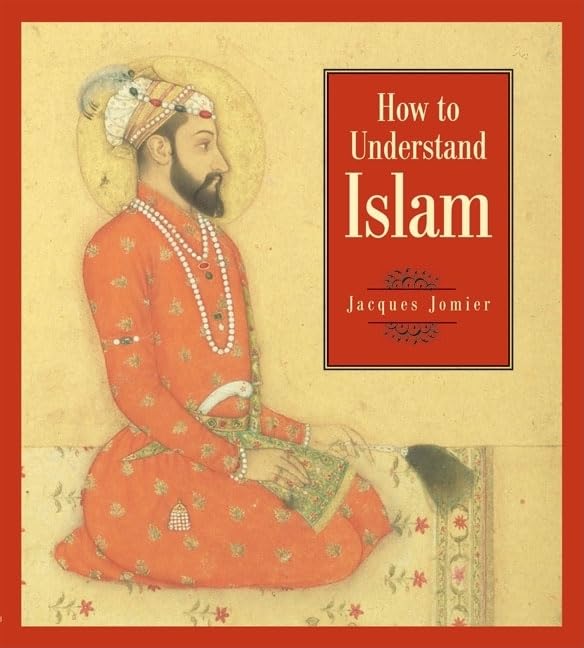 How to Understand Islam