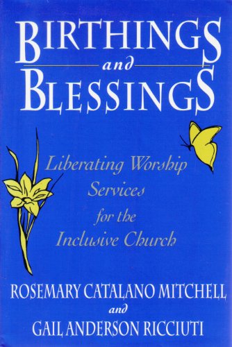 Birthings and Blessings