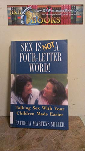 Sex is Not a Four-letter Word!