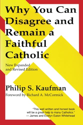 Why You Can Disagree & Remain a Faithful Catholic