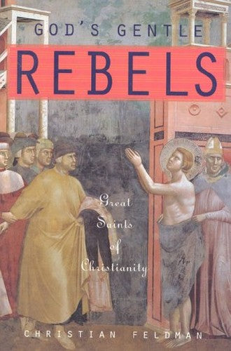 God's Gentle Rebels