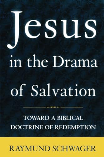 Jesus in the Drama of Salvation