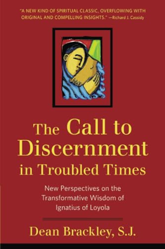 The Call to Discernment in Troubled Times