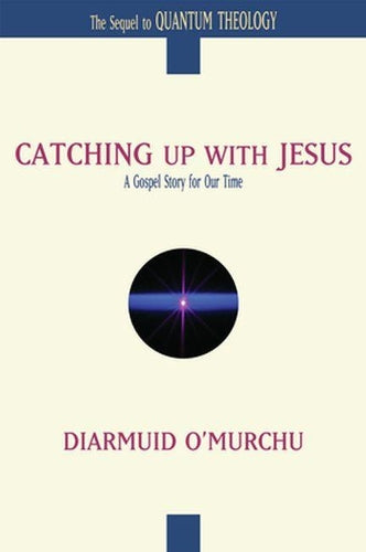 Catching Up with Jesus