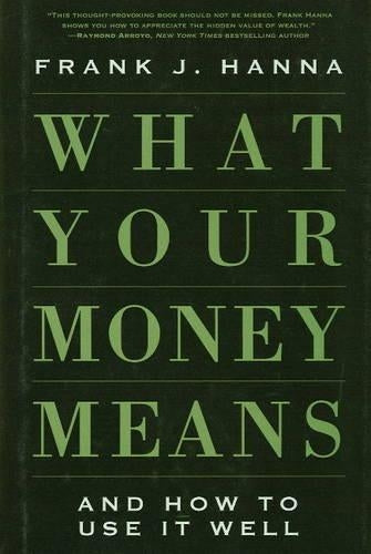 What Your Money Means