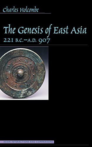 The Genesis of East Asia, 221 B.C.-a.D. 907