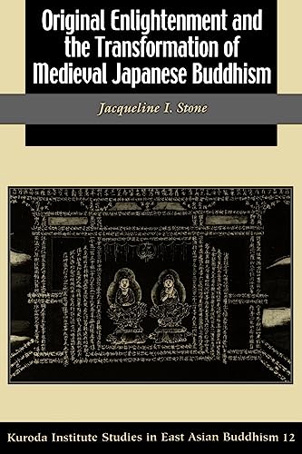 Original Enlightenment and the Transformation of Medieval Japanese Buddhism