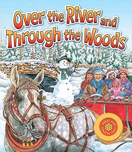 Over the River & Through the Woods