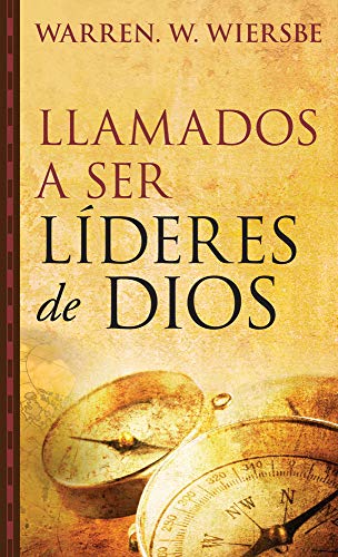 Llamados a Ser Lideres de Dios