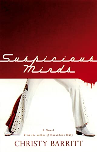 Suspicious Minds A Novel