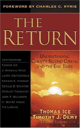 Return, the: Christ's Second Coming & the End