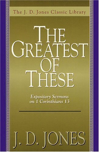 The Greatest of These