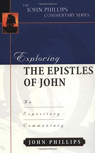 Exploring the Epistles of John