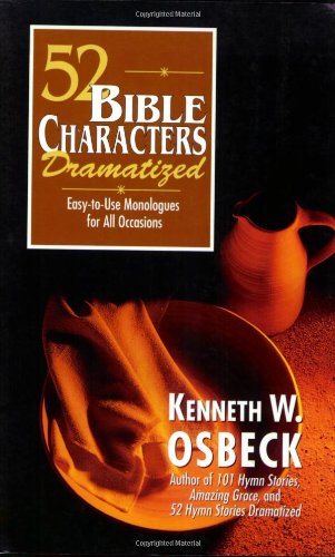 52 Bible Characters Dramatized