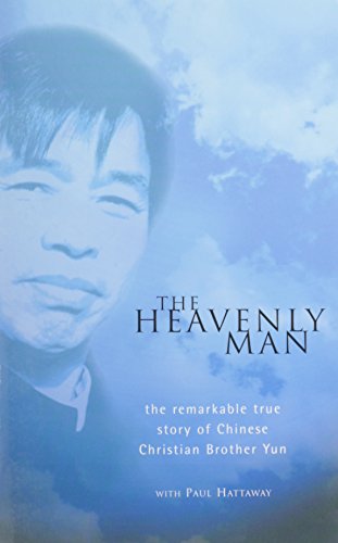 The Heavenly Man: The Remarkable True Story of Chinese Christian Brother Yun