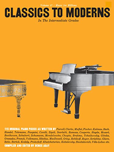Intermediate Grades Classics To Moderns