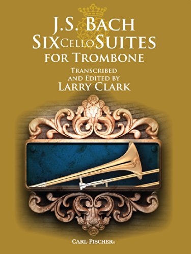6 Cello Suites For Trombone