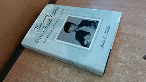 Becoming Laura Ingalls Wilder