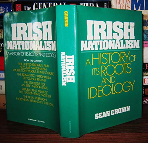 Irish nationalism: A history of its roots and ideology