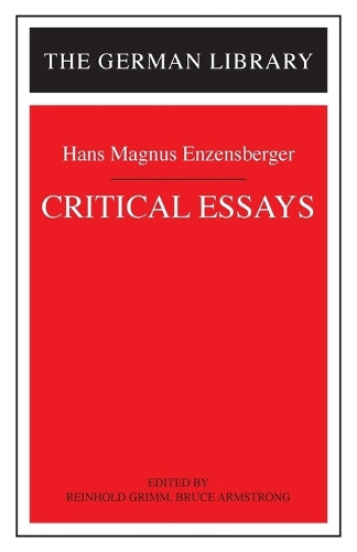 Critical Essays: Hans Magnus Enzensberger