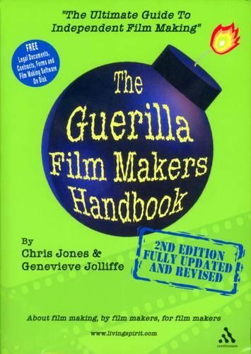 The Guerilla Film Maker's Handbook