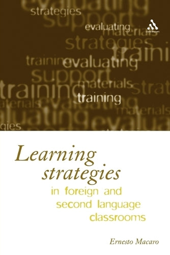 Learning Strategies in Foreign and Second Language Classrooms