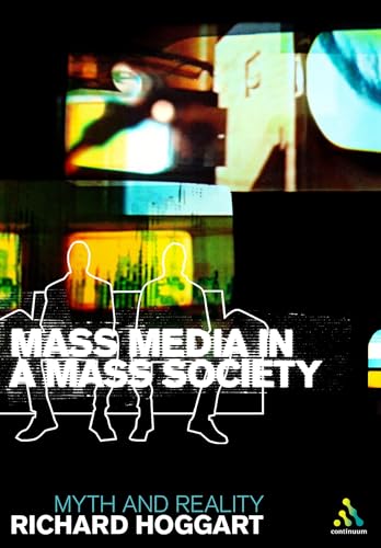 Mass Media in a Mass Society