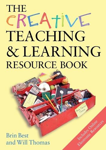 The Creative Teaching and Learning Resource Book