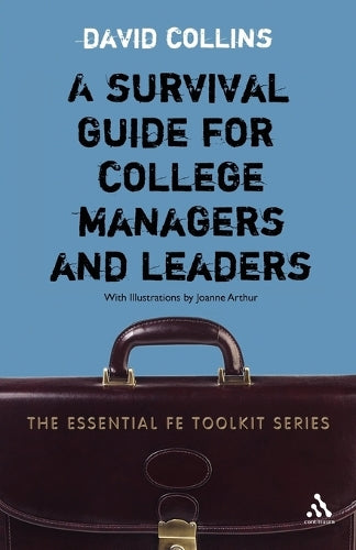 Survival Guide for College Managers and Leaders
