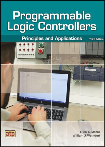Programmable Logic Controllers: Principles and Applications