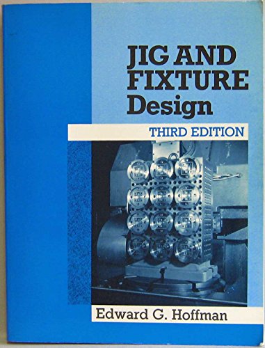 Jig and Fixture Design