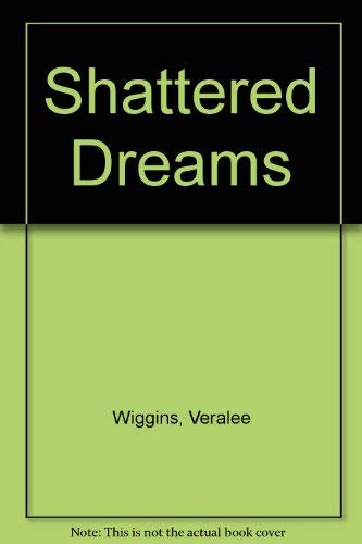Shattered Dreams