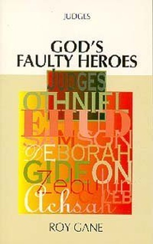 God's faulty heroes