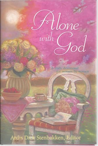 Alone with God (The women's devotional series)