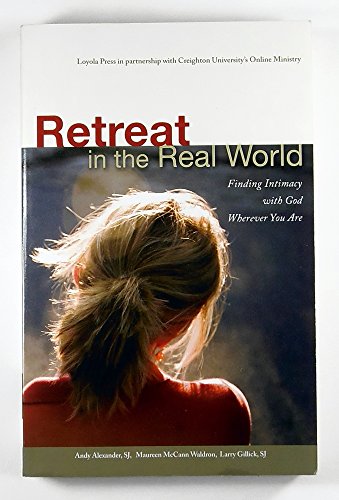 Retreat in the Real World