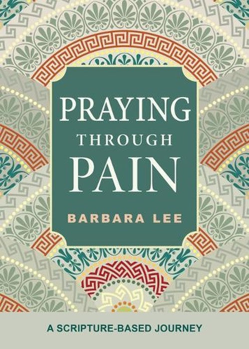 Praying Through Pain