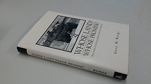 Whose Land? Whose Promise?