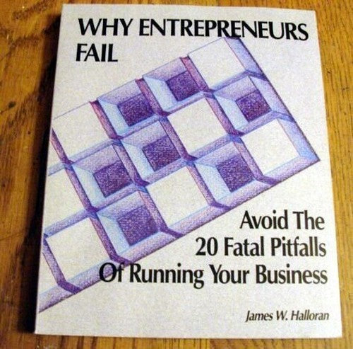 Why Entrepreneurs Fail
