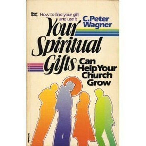 Your Spirit.Gfts/Hlp Chr.Grw Wagner C Peter