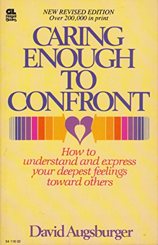 Caring Enough to Confront