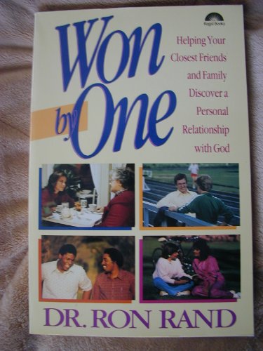 Won by One: Helping Your Closest Friends and Family Discover a Personal Relationship With God